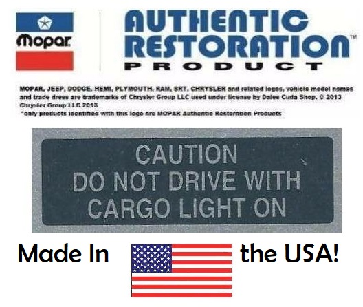 Caution Cargo Light On Decal MoPar 78-79 Dodge Ram LRE-Warlock